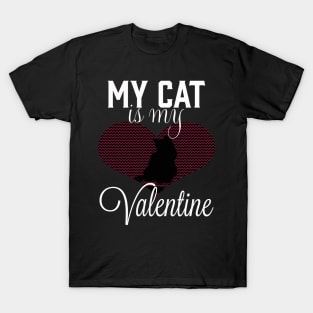 My cat is my Valentine T-Shirt